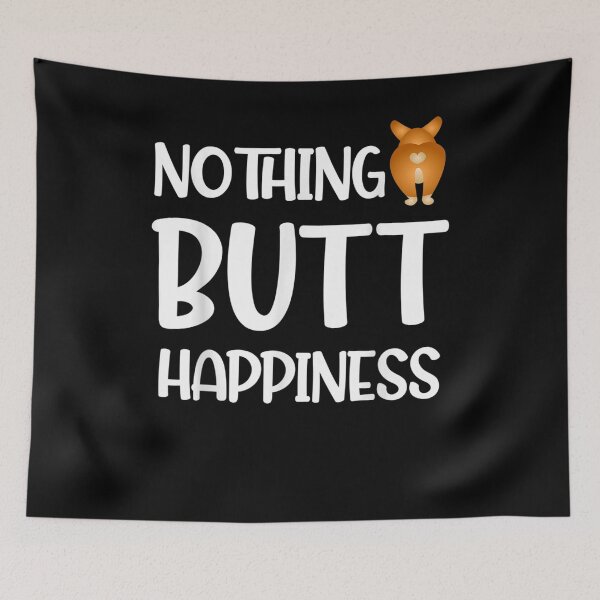Item preview,  Corgi Nothing Butt Happiness Owner Lover designed and sold by dlouise22.