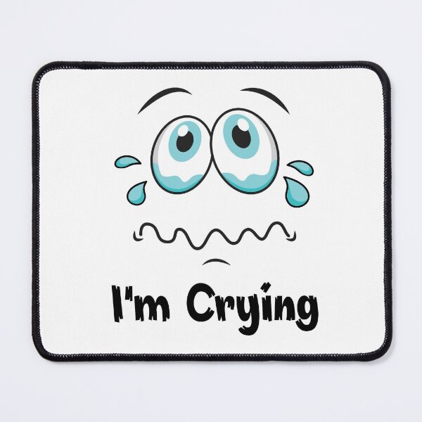 Item preview, I am Crying Emoji Cry Low Mood Sorrow Sad Face Apparel Essential Motivation Inspiration Joy Mood designed and sold by DesignByHeartUK.