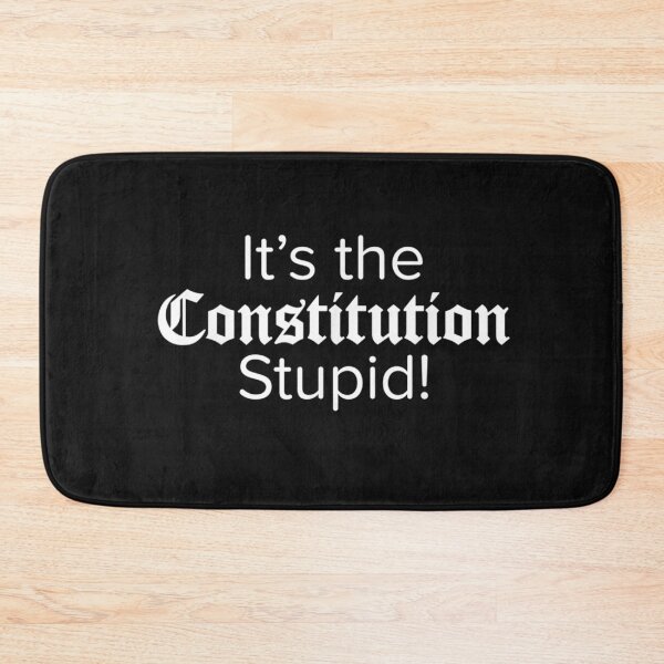 Item preview, It's The Constitution Stupid Citizen Right American Freedom T-Shirt designed and sold by Tourane-Navy.