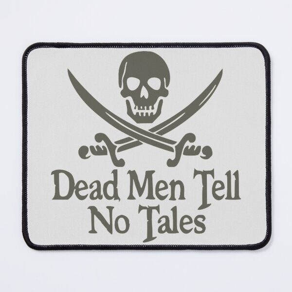 Item preview, Dead Men Tell No Tales designed and sold by designbyjodyb.