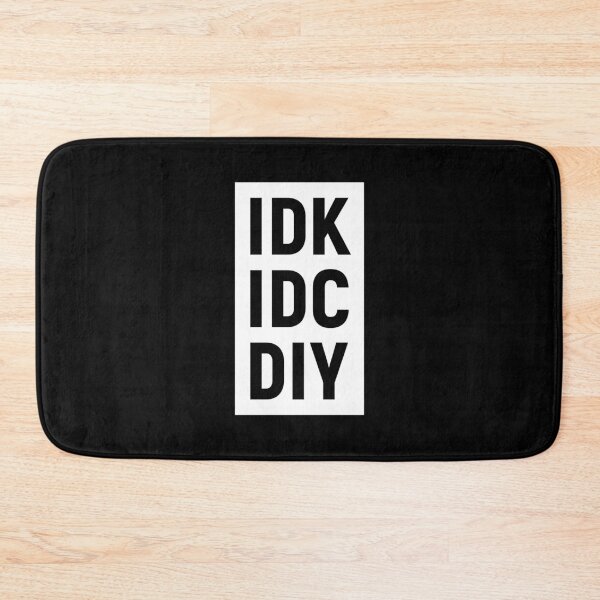 Item preview, IDK IDC DIY (White) designed and sold by STUDIO-72.