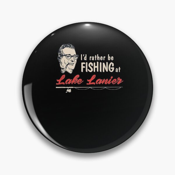 Item preview,  Lake Lanier Life Rather Fishing designed and sold by dlouise22.