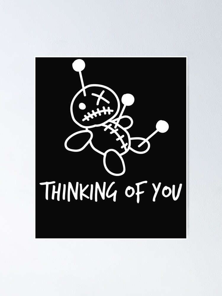 Sarcastic Thinking of You. Voodoo doll. for white or light backgrounds |  Poster