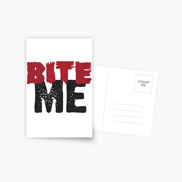 Bite Me Postcard