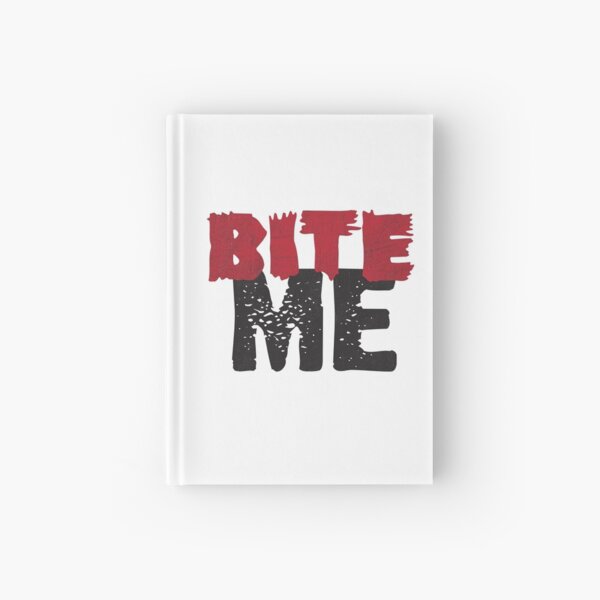 Bite Me Hardcover Journal