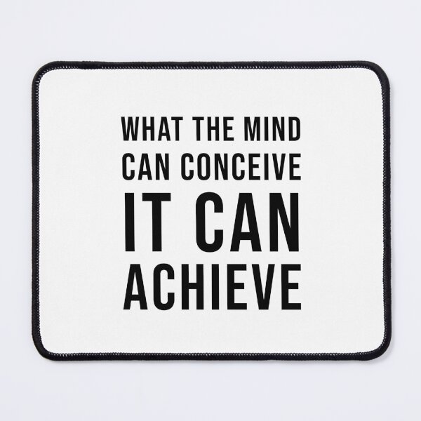 Item preview, What the mind can conceive it can achieve designed and sold by Inspirationmotivation.