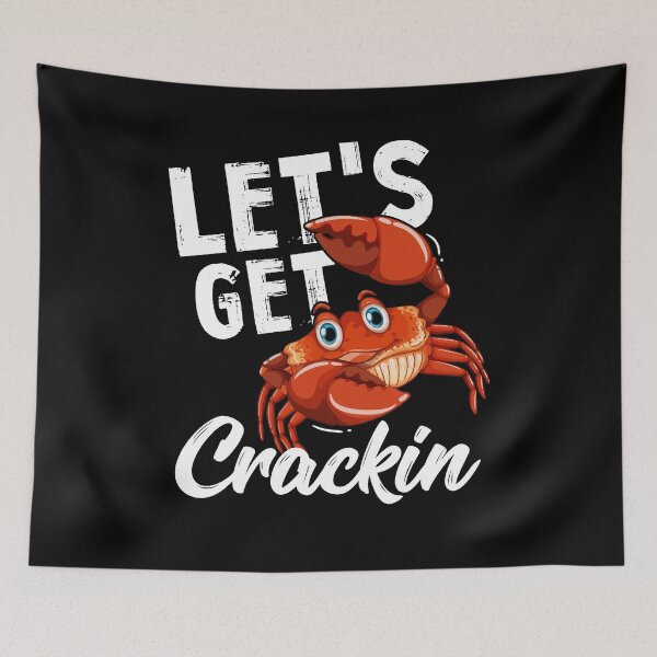 Item preview, Let's Get And Crackin Funny Crab Seafood Lovers Eaters designed and sold by Dressed For Duty.