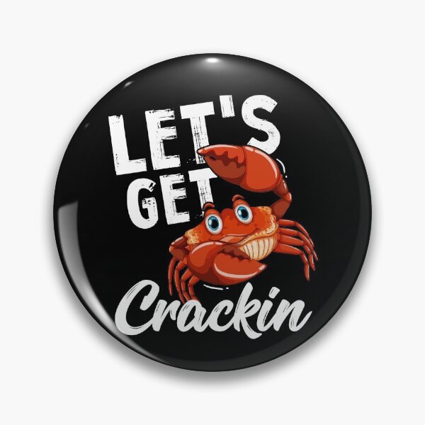 Item preview, Let's Get And Crackin Funny Crab Seafood Lovers Eaters designed and sold by Dressed For  Duty.