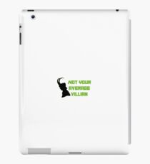 Not your average villain iPad Case/Skin