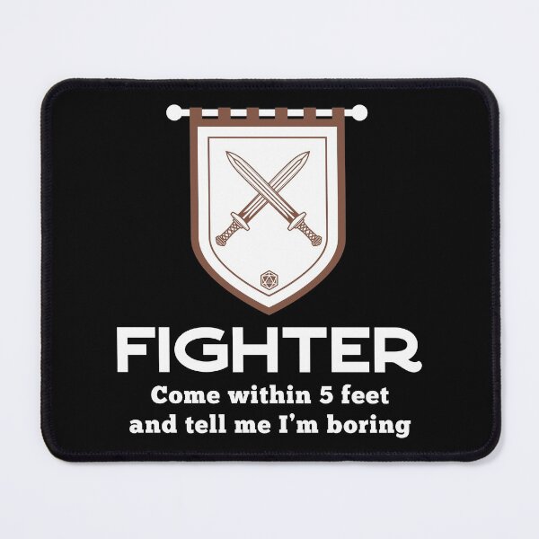 Item preview, Fighter Class Come Within 5 Feet designed and sold by KrisSidDesigns.