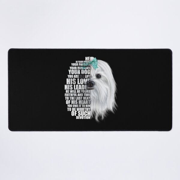 Maltese dog cute drawing inspirational quotes gift for Maltese dog lover Desk Mat