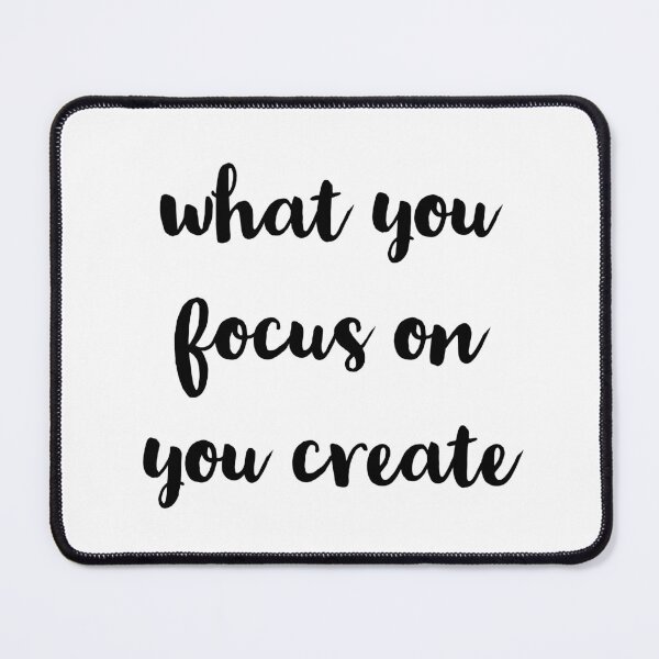 Item preview, what you focus on you create designed and sold by Inspirationmotivation.