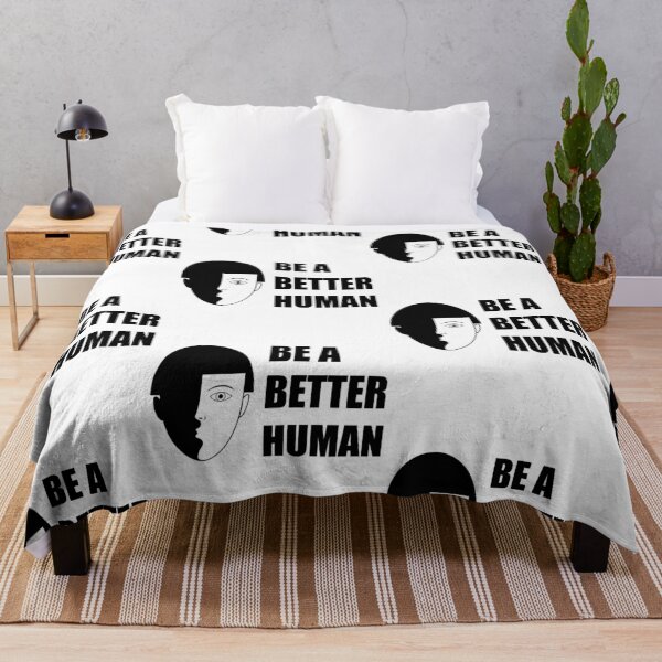 Item preview, BE A BETTER HUMAN designed and sold by MOno PRINT.