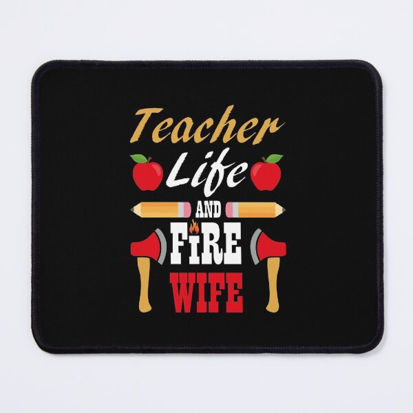 Item preview, Teacher and Firefighter Wife designed and sold by jozefds.