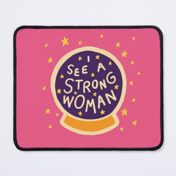 I see a strong woman Mouse Pad
