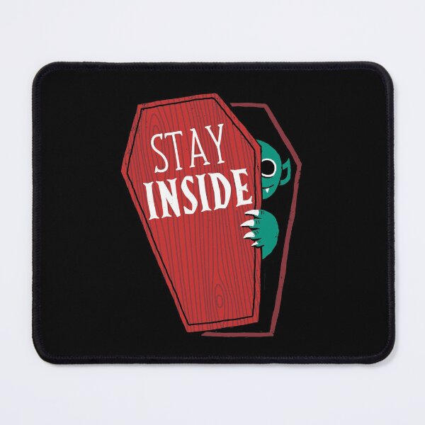 Item preview, Stay Inside designed and sold by DinoMike.