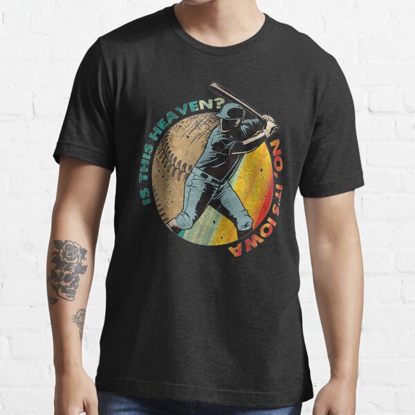 Is This Heaven No It's Vintage Field Of Baseball Dreams Essential T-Shirt