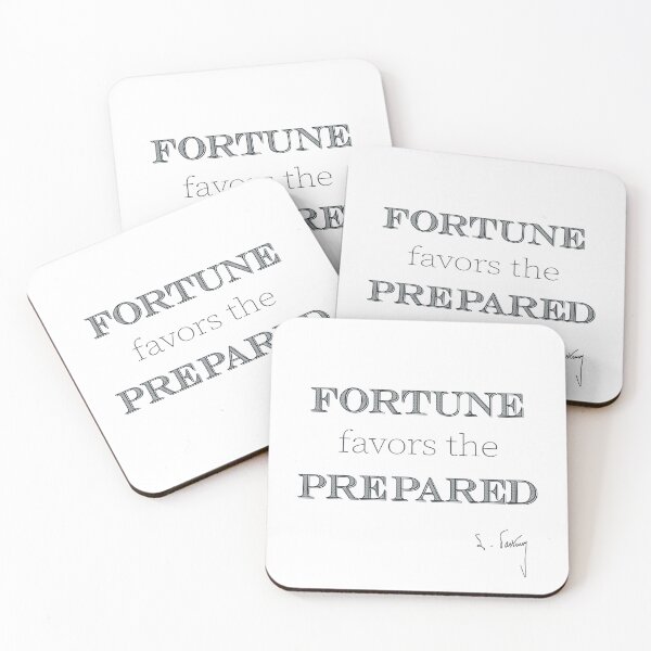 Item preview, FORTUNE FAVORS THE PREPARED Louis Pasteur Quote designed and sold by lelenator.