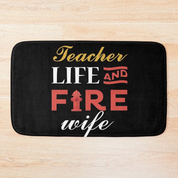 Item preview, Teacher and Firefighter Wife designed and sold by jozefds.
