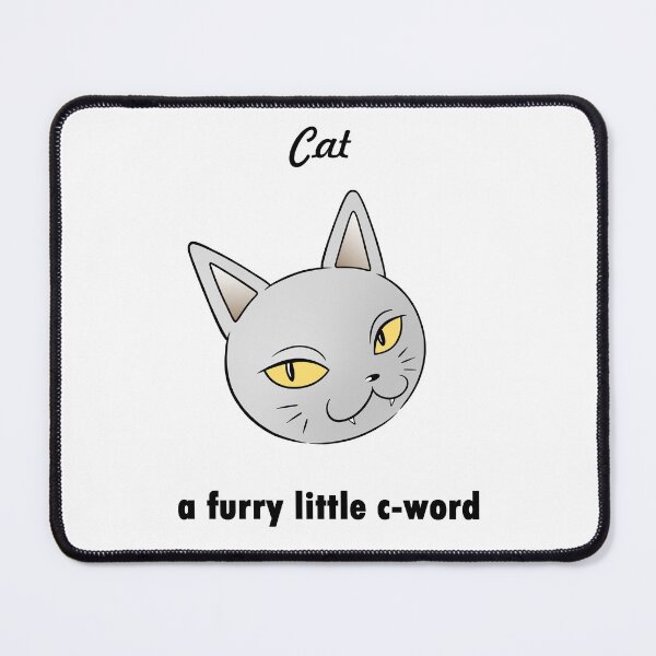 Item preview, Furry little C-Word designed and sold by FizzyVee.
