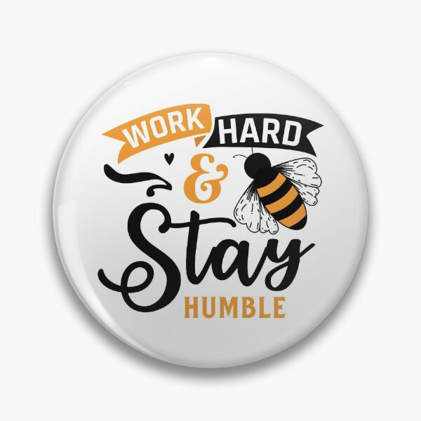 Item preview, WORK HARD AND STAY HUMBLE designed and sold by HASSANBADRI2050.