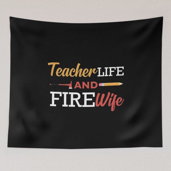 Item preview, Teacher and Firefighter Wife designed and sold by jozefds.