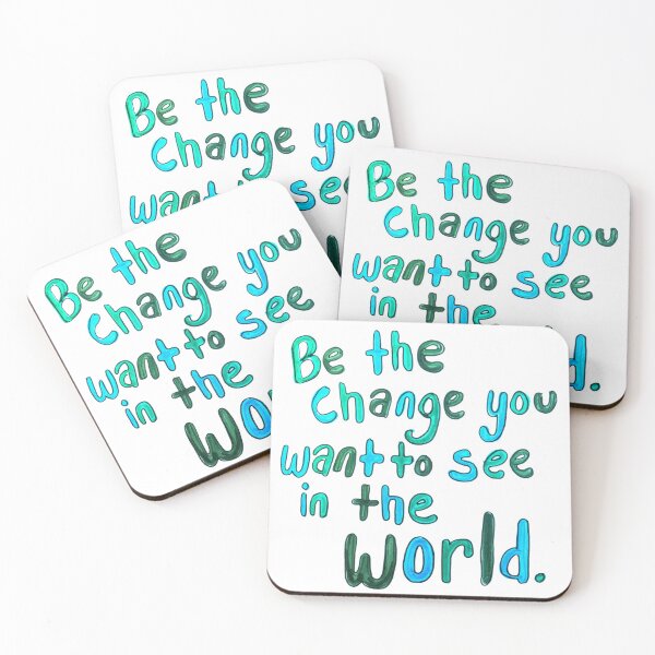 Item preview, Be the Change You Want to See in the World designed and sold by Katie O.