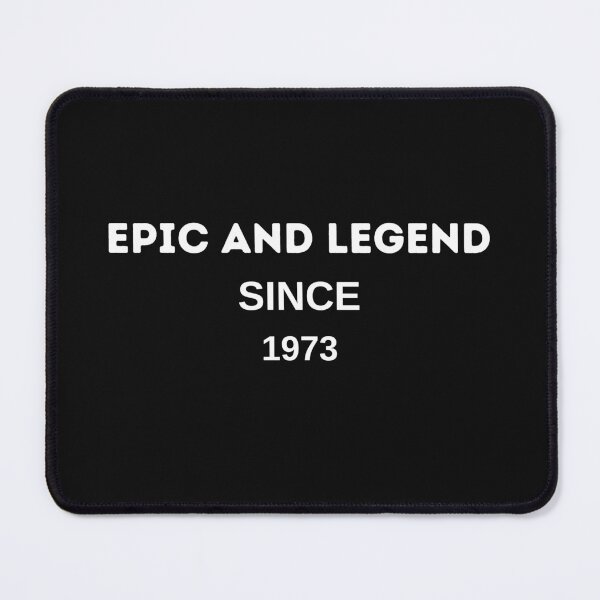 Item preview, Epic And Legend Since 1973 Design Gift For Dad Grandpa Grandfather For the Boss designed and sold by Harmonystore.