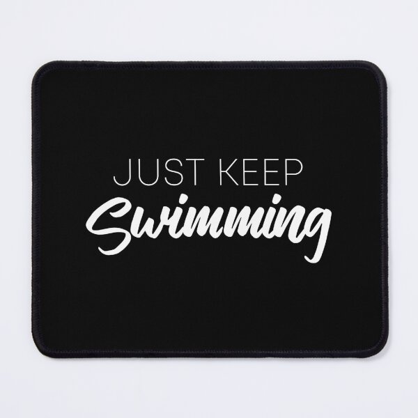 Item preview, Just Keep Swimming - Dory quote designed and sold by quoteedesigns.