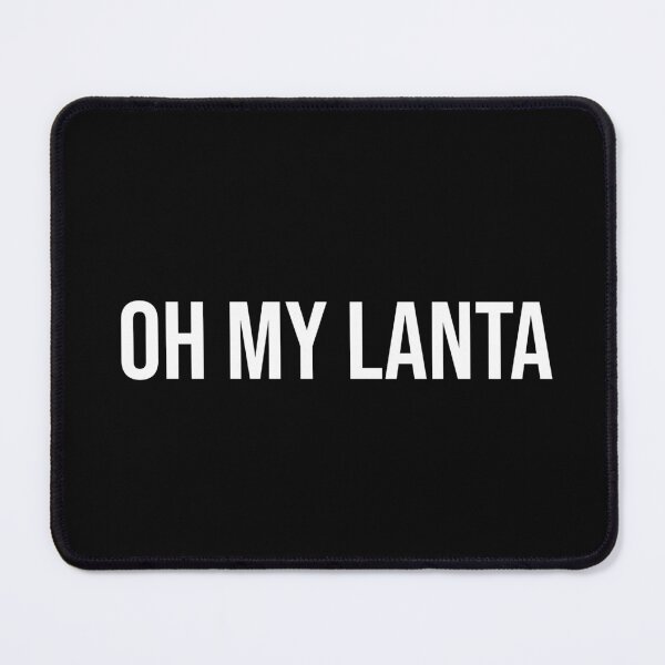 Item preview, OH MY LANTA (Black) designed and sold by quoteedesigns.