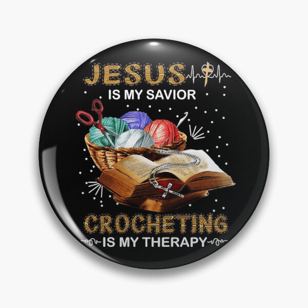 Item preview, Jesus is my savior crocheting is my therapy designed and sold by nicholsongregor.