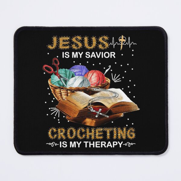 Item preview, Jesus is my savior crocheting is my therapy designed and sold by nicholsongregor.