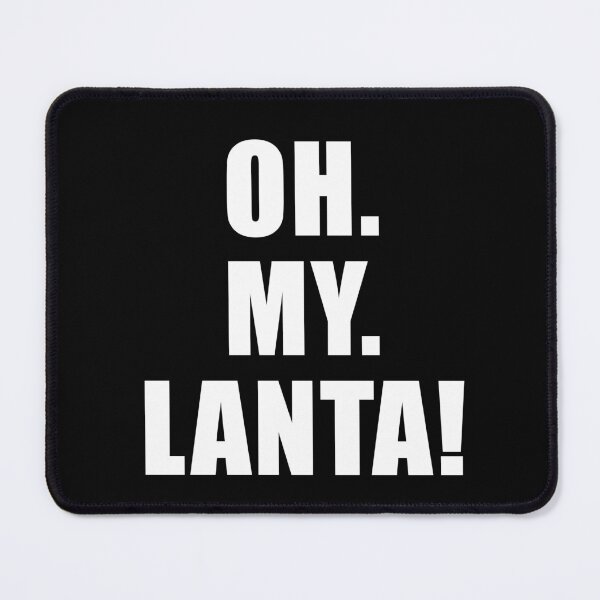 Item preview, OH. MY. LANTA! (Black) designed and sold by quoteedesigns.