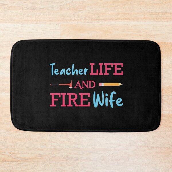 Item preview, Teacher and Firefighter Wife designed and sold by jozefds.