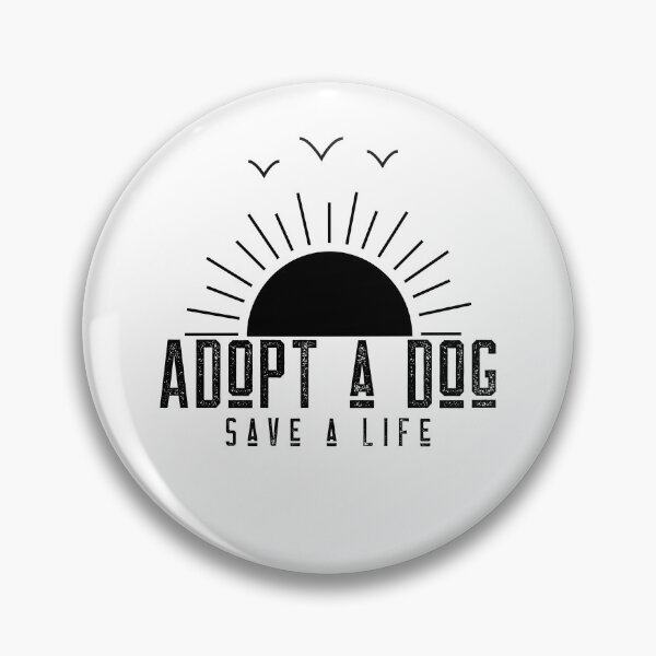 Item preview, Adopt A Dog Save A Life adorable dogs design for those who love pet adoption designed and sold by jtancrum61.