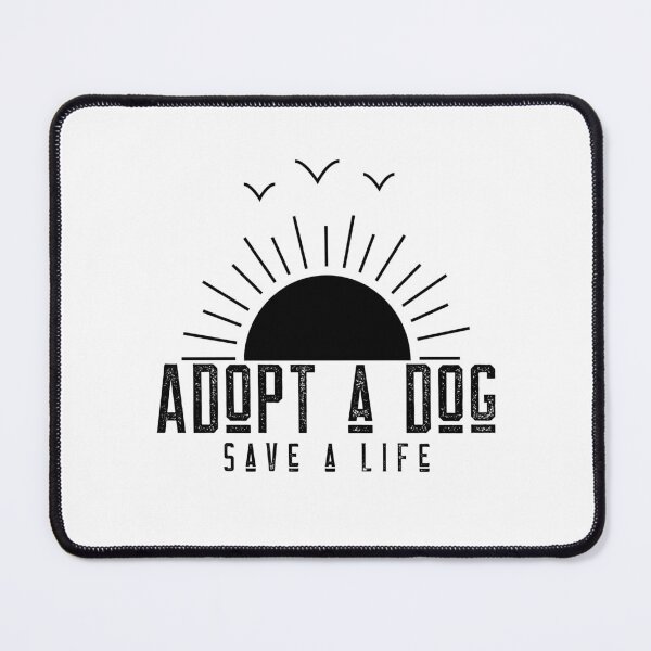 Item preview, Adopt A Dog Save A Life adorable dogs design for those who love pet adoption designed and sold by jtancrum61.