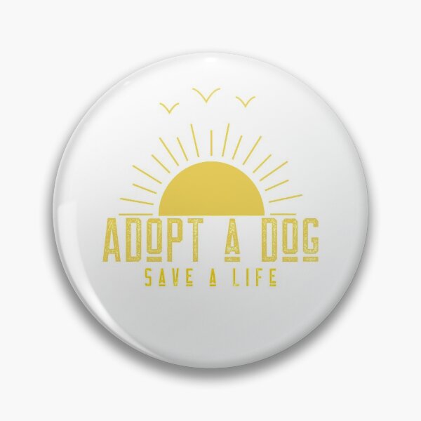 Item preview, Adopt A Dog Save A Life adorable dogs design for those who love pet adoption designed and sold by jtancrum61.