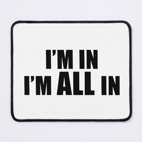 Item preview, I'm In. I'm All In - Luke Danes Quote designed and sold by quoteedesigns.