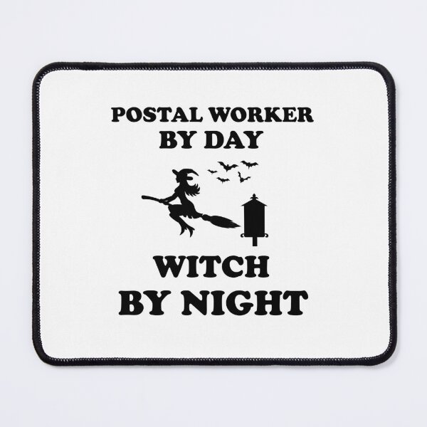 Item preview, Postal Worker By Day Witch By Night designed and sold by imaneless.