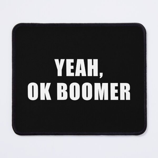 Item preview, Yeah, OK Boomer (Black) designed and sold by quoteedesigns.