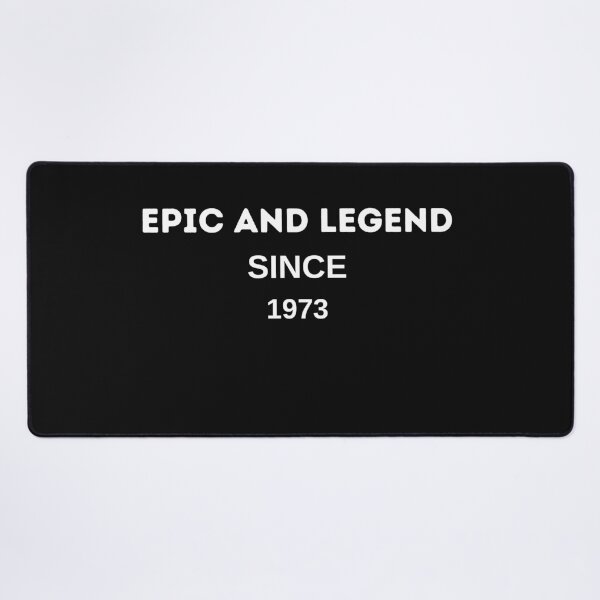 Item preview, Epic And Legend Since 1973 Design Gift For Dad Grandpa Grandfather For the Boss designed and sold by Harmonystore.