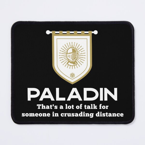 Item preview, Paladin Class Thats A Lot Of Talk designed and sold by KrisSidDesigns.