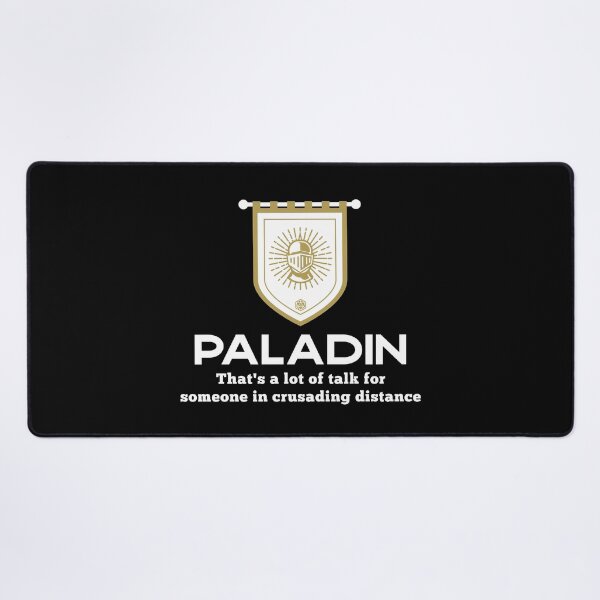 Item preview, Paladin Class Thats A Lot Of Talk designed and sold by KrisSidDesigns.