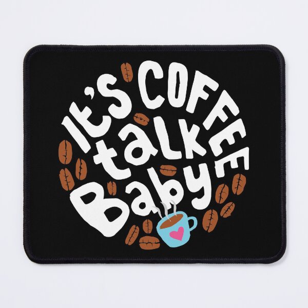 Item preview, It is Coffee Talk Baby designed and sold by hatimelhag.