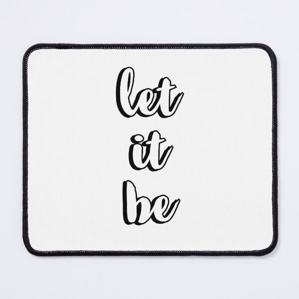 Item preview, let it be designed and sold by Inspirationmotivation.