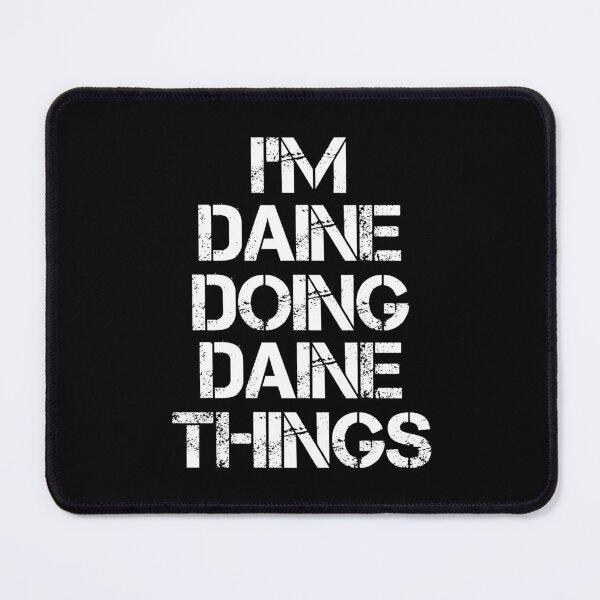 Item preview, Daine Name T Shirt - I'm Daine Doing Daine Things Name Gift Item Tee designed and sold by isalvatore.