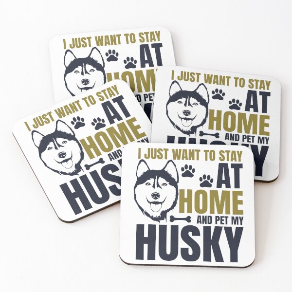 Item preview, I JUST WANNA STAY AT HOME AND PET MY HUSKY COLLECTION designed and sold by JRM Tees & More Store.
