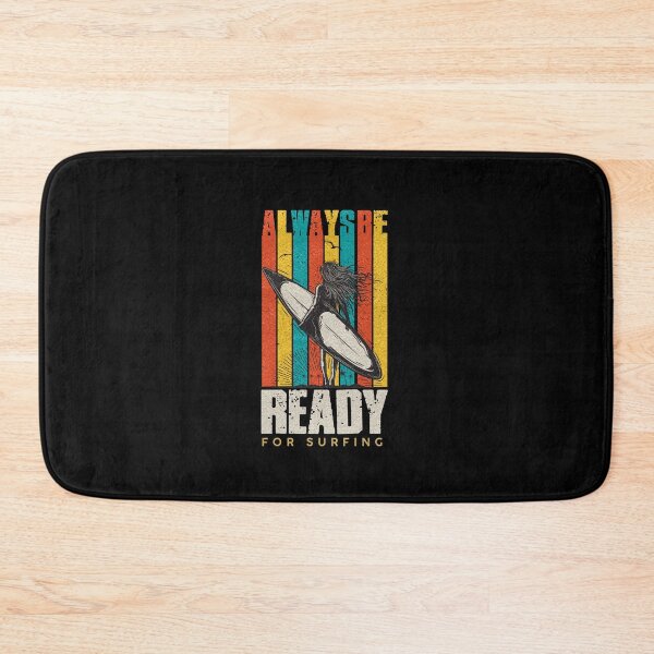 Item preview, Always Be Ready For Surfing Funny Surfing Gifts Born To Surf designed and sold by ZETTIF ⭐⭐⭐⭐⭐.