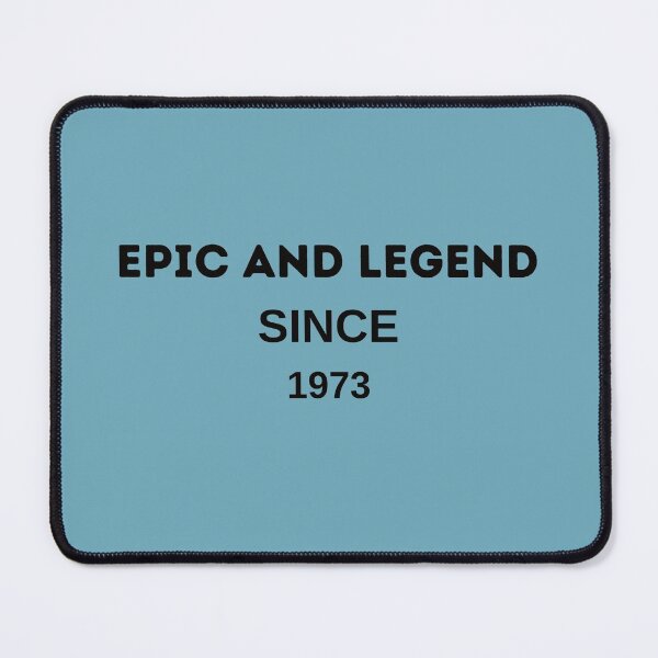 Item preview, Epic And Legend Since 1973 Design Gift For Dad Grandpa Grandfather For the Boss designed and sold by Harmonystore.