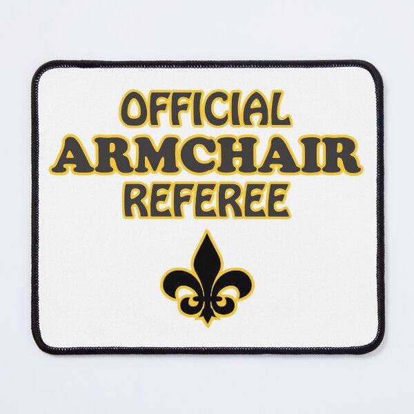 Item preview, OFFICIAL ARMCHAIR REFEREE designed and sold by rusticsprings.